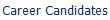 Career Candidates 